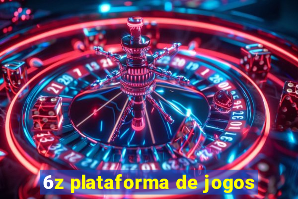 6z plataforma de jogos